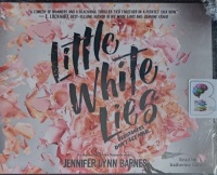 Little White Lies written by Jennifer Lynn Barnes performed by Katherine Littrell on Audio CD (Unabridged)
